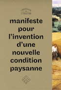 Manifeste pour l'invention d'une nouvelle condition paysanne